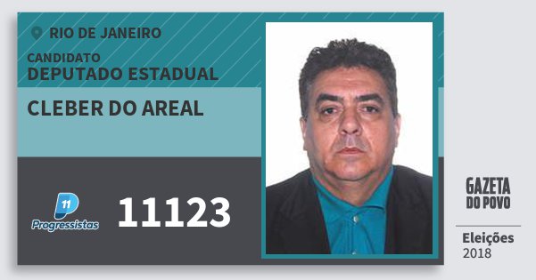 Santinho Cleber do Areal 11123 (PP) Deputado Estadual | Rio de Janeiro | Eleições 2018 Santinho Cleber do Areal 11123 (PP) Deputado Estadual | Rio de Janeiro | Eleições 2018