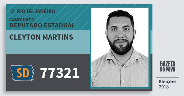 Santinho Cleyton Martins 77321 (SOLIDARIEDADE) Deputado Estadual | Rio de Janeiro | Eleições 2018 Santinho Cleyton Martins 77321 (SOLIDARIEDADE) Deputado Estadual | Rio de Janeiro | Eleições 2018