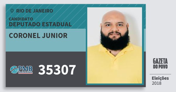 Santinho Coronel Junior 35307 (PMB) Deputado Estadual | Rio de Janeiro | Eleições 2018 Santinho Coronel Junior 35307 (PMB) Deputado Estadual | Rio de Janeiro | Eleições 2018