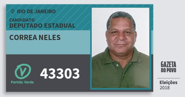 Santinho Correa Neles 43303 (PV) Deputado Estadual | Rio de Janeiro | Eleições 2018 Santinho Correa Neles 43303 (PV) Deputado Estadual | Rio de Janeiro | Eleições 2018