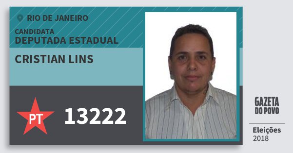 Santinho Cristian Lins 13222 (PT) Deputada Estadual | Rio de Janeiro | Eleições 2018 Santinho Cristian Lins 13222 (PT) Deputada Estadual | Rio de Janeiro | Eleições 2018