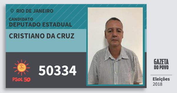 Santinho Cristiano da Cruz 50334 (PSOL) Deputado Estadual | Rio de Janeiro | Eleições 2018 Santinho Cristiano da Cruz 50334 (PSOL) Deputado Estadual | Rio de Janeiro | Eleições 2018