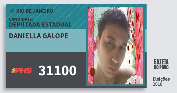 Santinho Daniella Galope 31100 (PHS) Deputada Estadual | Rio de Janeiro | Eleições 2018 Santinho Daniella Galope 31100 (PHS) Deputada Estadual | Rio de Janeiro | Eleições 2018