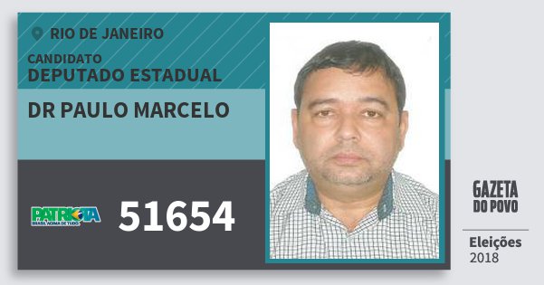 Santinho Dr Paulo Marcelo 51654 (PATRI) Deputado Estadual | Rio de Janeiro | Eleições 2018 Santinho Dr Paulo Marcelo 51654 (PATRI) Deputado Estadual | Rio de Janeiro | Eleições 2018