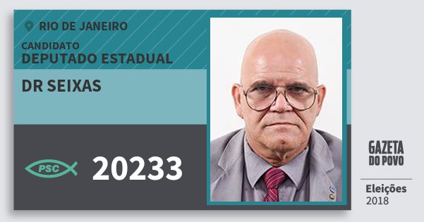 Santinho Dr Seixas 20233 (PSC) Deputado Estadual | Rio de Janeiro | Eleições 2018 Santinho Dr Seixas 20233 (PSC) Deputado Estadual | Rio de Janeiro | Eleições 2018