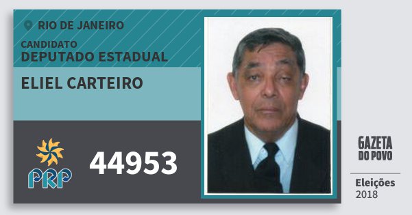 Santinho Eliel Carteiro 44953 (PRP) Deputado Estadual | Rio de Janeiro | Eleições 2018 Santinho Eliel Carteiro 44953 (PRP) Deputado Estadual | Rio de Janeiro | Eleições 2018