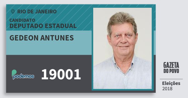 Santinho Gedeon Antunes 19001 (PODE) Deputado Estadual | Rio de Janeiro | Eleições 2018 Santinho Gedeon Antunes 19001 (PODE) Deputado Estadual | Rio de Janeiro | Eleições 2018