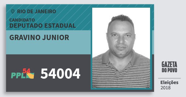 Santinho Gravino Junior 54004 (PPL) Deputado Estadual | Rio de Janeiro | Eleições 2018 Santinho Gravino Junior 54004 (PPL) Deputado Estadual | Rio de Janeiro | Eleições 2018