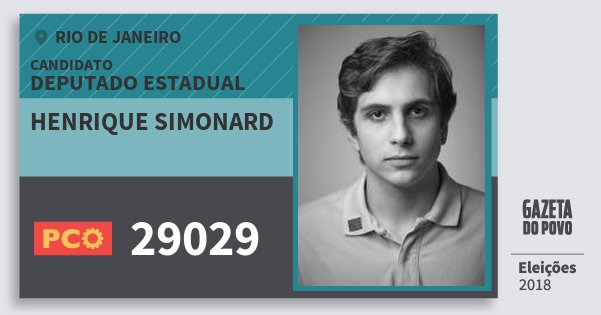 Santinho Henrique Simonard 29029 (PCO) Deputado Estadual | Rio de Janeiro | Eleições 2018 Santinho Henrique Simonard 29029 (PCO) Deputado Estadual | Rio de Janeiro | Eleições 2018