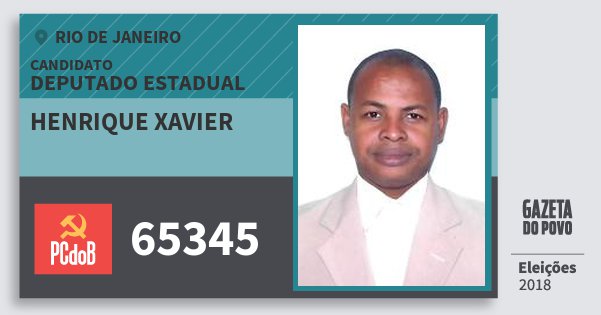 Santinho Henrique Xavier 65345 (PC do B) Deputado Estadual | Rio de Janeiro | Eleições 2018 Santinho Henrique Xavier 65345 (PC do B) Deputado Estadual | Rio de Janeiro | Eleições 2018
