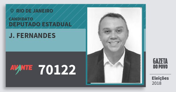 Santinho J. Fernandes 70122 (AVANTE) Deputado Estadual | Rio de Janeiro | Eleições 2018 Santinho J. Fernandes 70122 (AVANTE) Deputado Estadual | Rio de Janeiro | Eleições 2018