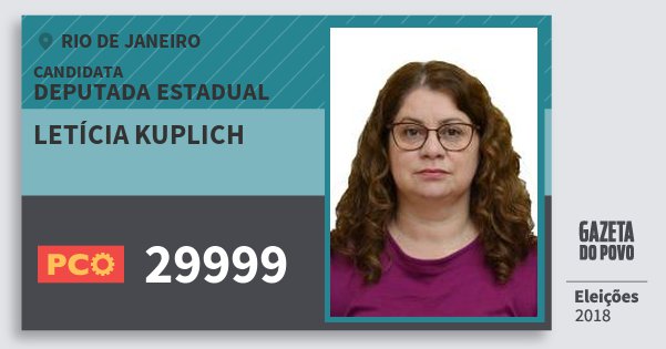 Santinho Letícia Kuplich 29999 (PCO) Deputada Estadual | Rio de Janeiro | Eleições 2018 Santinho Letícia Kuplich 29999 (PCO) Deputada Estadual | Rio de Janeiro | Eleições 2018