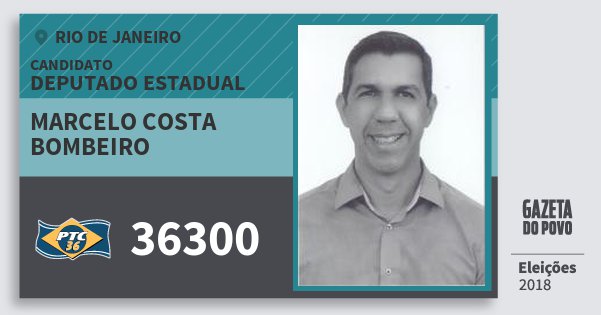 Santinho Marcelo Costa Bombeiro 36300 (PTC) Deputado Estadual | Rio de Janeiro | Eleições 2018 Santinho Marcelo Costa Bombeiro 36300 (PTC) Deputado Estadual | Rio de Janeiro | Eleições 2018