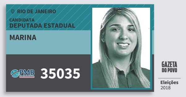 Santinho Marina 35035 (PMB) Deputada Estadual | Rio de Janeiro | Eleições 2018 Santinho Marina 35035 (PMB) Deputada Estadual | Rio de Janeiro | Eleições 2018