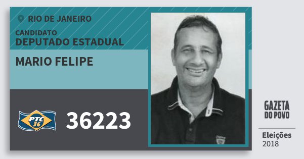 Santinho Mario Felipe 36223 (PTC) Deputado Estadual | Rio de Janeiro | Eleições 2018 Santinho Mario Felipe 36223 (PTC) Deputado Estadual | Rio de Janeiro | Eleições 2018