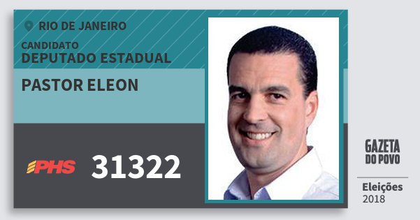 Santinho Pastor Eleon 31322 (PHS) Deputado Estadual | Rio de Janeiro | Eleições 2018 Santinho Pastor Eleon 31322 (PHS) Deputado Estadual | Rio de Janeiro | Eleições 2018