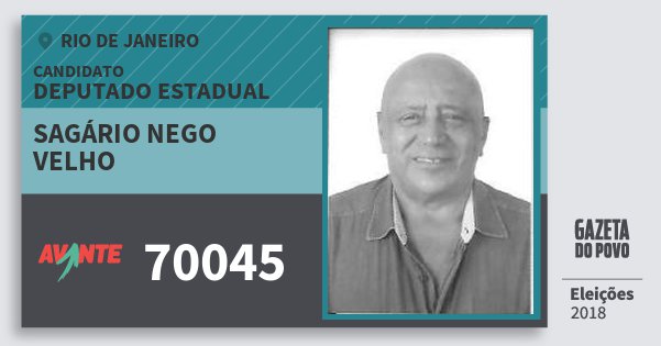 Santinho Sagário Nego Velho 70045 (AVANTE) Deputado Estadual | Rio de Janeiro | Eleições 2018 Santinho Sagário Nego Velho 70045 (AVANTE) Deputado Estadual | Rio de Janeiro | Eleições 2018