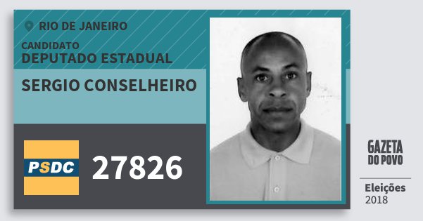 Santinho Sergio Conselheiro 27826 (DC) Deputado Estadual | Rio de Janeiro | Eleições 2018 Santinho Sergio Conselheiro 27826 (DC) Deputado Estadual | Rio de Janeiro | Eleições 2018