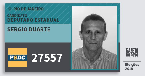 Santinho Sergio Duarte 27557 (DC) Deputado Estadual | Rio de Janeiro | Eleições 2018 Santinho Sergio Duarte 27557 (DC) Deputado Estadual | Rio de Janeiro | Eleições 2018