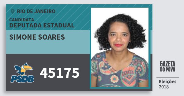 Santinho Simone Soares 45175 (PSDB) Deputada Estadual | Rio de Janeiro | Eleições 2018 Santinho Simone Soares 45175 (PSDB) Deputada Estadual | Rio de Janeiro | Eleições 2018