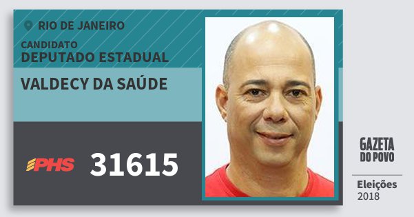 Santinho Valdecy da Saúde 31615 (PHS) Deputado Estadual | Rio de Janeiro | Eleições 2018 Santinho Valdecy da Saúde 31615 (PHS) Deputado Estadual | Rio de Janeiro | Eleições 2018