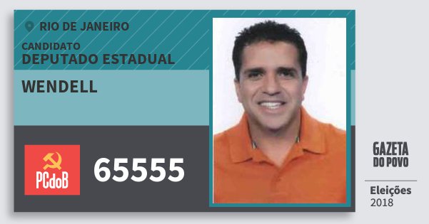 Santinho Wendell 65555 (PC do B) Deputado Estadual | Rio de Janeiro | Eleições 2018 Santinho Wendell 65555 (PC do B) Deputado Estadual | Rio de Janeiro | Eleições 2018