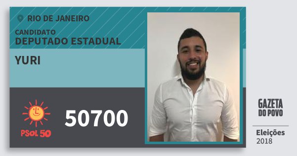 Santinho Yuri 50700 (PSOL) Deputado Estadual | Rio de Janeiro | Eleições 2018 Santinho Yuri 50700 (PSOL) Deputado Estadual | Rio de Janeiro | Eleições 2018