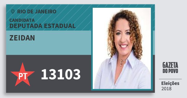 Santinho Zeidan 13103 (PT) Deputada Estadual | Rio de Janeiro | Eleições 2018 Santinho Zeidan 13103 (PT) Deputada Estadual | Rio de Janeiro | Eleições 2018