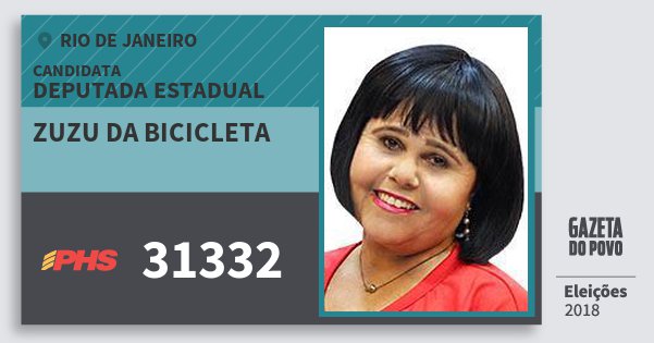 Santinho Zuzu da Bicicleta 31332 (PHS) Deputada Estadual | Rio de Janeiro | Eleições 2018 Santinho Zuzu da Bicicleta 31332 (PHS) Deputada Estadual | Rio de Janeiro | Eleições 2018