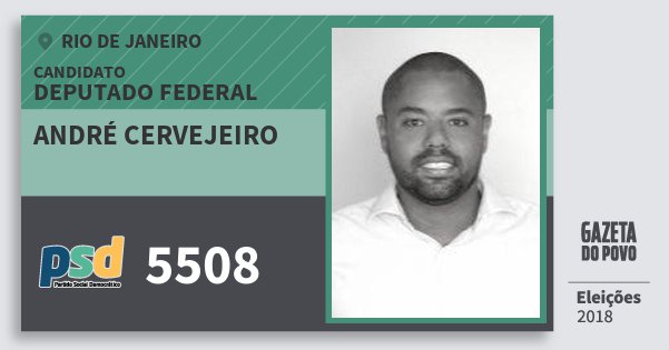 Santinho André Cervejeiro 5508 (PSD) Deputado Federal | Rio de Janeiro | Eleições 2018 Santinho André Cervejeiro 5508 (PSD) Deputado Federal | Rio de Janeiro | Eleições 2018