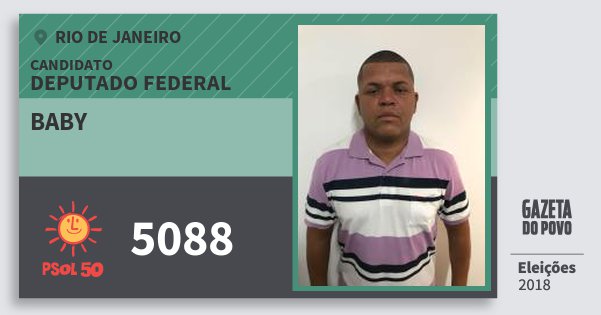 Santinho Baby 5088 (PSOL) Deputado Federal | Rio de Janeiro | Eleições 2018 Santinho Baby 5088 (PSOL) Deputado Federal | Rio de Janeiro | Eleições 2018