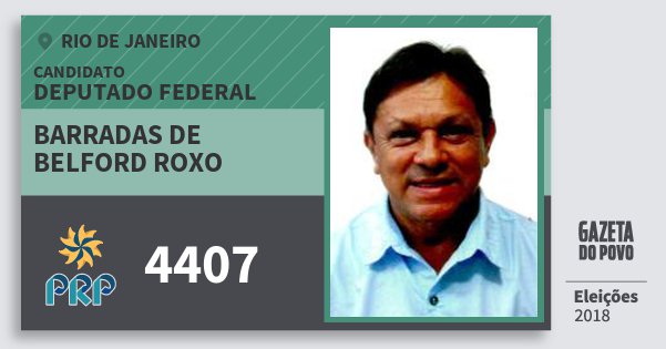 Santinho Barradas de Belford Roxo 4407 (PRP) Deputado Federal | Rio de Janeiro | Eleições 2018 Santinho Barradas de Belford Roxo 4407 (PRP) Deputado Federal | Rio de Janeiro | Eleições 2018