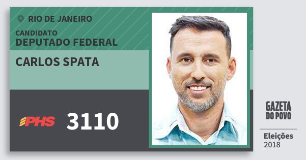 Santinho Carlos Spata 3110 (PHS) Deputado Federal | Rio de Janeiro | Eleições 2018 Santinho Carlos Spata 3110 (PHS) Deputado Federal | Rio de Janeiro | Eleições 2018