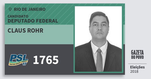 Santinho Claus Rohr 1765 (PSL) Deputado Federal | Rio de Janeiro | Eleições 2018 Santinho Claus Rohr 1765 (PSL) Deputado Federal | Rio de Janeiro | Eleições 2018