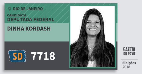 Santinho Dinha Kordash 7718 (SOLIDARIEDADE) Deputada Federal | Rio de Janeiro | Eleições 2018 Santinho Dinha Kordash 7718 (SOLIDARIEDADE) Deputada Federal | Rio de Janeiro | Eleições 2018