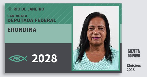 Santinho Erondina 2028 (PSC) Deputada Federal | Rio de Janeiro | Eleições 2018 Santinho Erondina 2028 (PSC) Deputada Federal | Rio de Janeiro | Eleições 2018