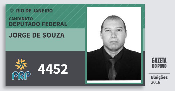 Santinho Jorge de Souza 4452 (PRP) Deputado Federal | Rio de Janeiro | Eleições 2018 Santinho Jorge de Souza 4452 (PRP) Deputado Federal | Rio de Janeiro | Eleições 2018