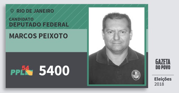 Santinho Marcos Peixoto 5400 (PPL) Deputado Federal | Rio de Janeiro | Eleições 2018 Santinho Marcos Peixoto 5400 (PPL) Deputado Federal | Rio de Janeiro | Eleições 2018