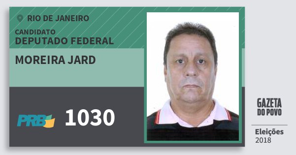 Santinho Moreira Jard 1030 (PRB) Deputado Federal | Rio de Janeiro | Eleições 2018 Santinho Moreira Jard 1030 (PRB) Deputado Federal | Rio de Janeiro | Eleições 2018