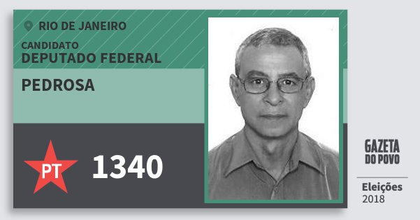 Santinho Pedrosa 1340 (PT) Deputado Federal | Rio de Janeiro | Eleições 2018 Santinho Pedrosa 1340 (PT) Deputado Federal | Rio de Janeiro | Eleições 2018