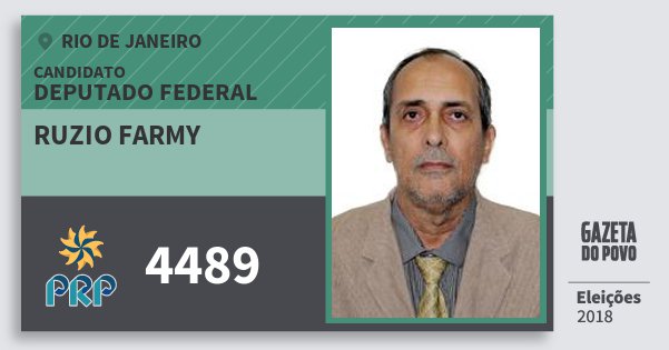 Santinho Ruzio Farmy 4489 (PRP) Deputado Federal | Rio de Janeiro | Eleições 2018 Santinho Ruzio Farmy 4489 (PRP) Deputado Federal | Rio de Janeiro | Eleições 2018