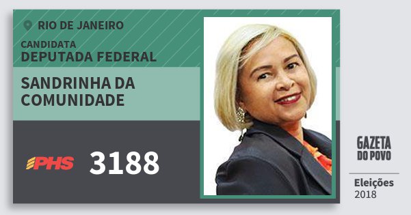 Santinho Sandrinha da Comunidade 3188 (PHS) Deputada Federal | Rio de Janeiro | Eleições 2018 Santinho Sandrinha da Comunidade 3188 (PHS) Deputada Federal | Rio de Janeiro | Eleições 2018