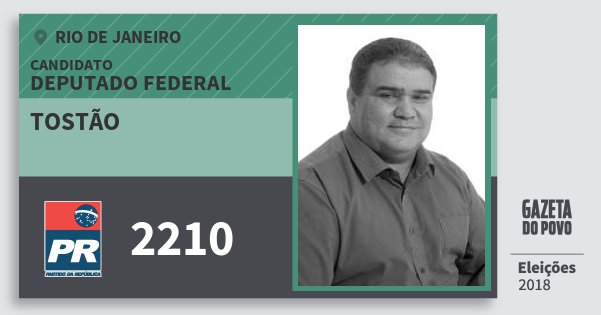 Santinho Tostão 2210 (PR) Deputado Federal | Rio de Janeiro | Eleições 2018 Santinho Tostão 2210 (PR) Deputado Federal | Rio de Janeiro | Eleições 2018