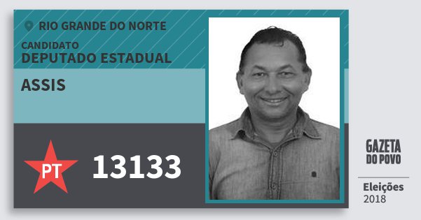 Santinho Assis 13133 (PT) Deputado Estadual | Rio Grande do Norte | Eleições 2018 Santinho Assis 13133 (PT) Deputado Estadual | Rio Grande do Norte | Eleições 2018