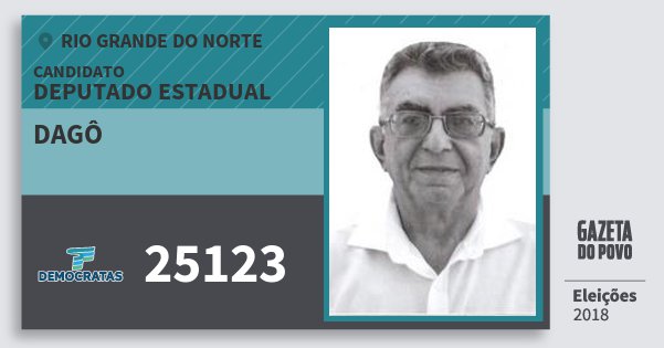 Santinho Dagô 25123 (DEM) Deputado Estadual | Rio Grande do Norte | Eleições 2018 Santinho Dagô 25123 (DEM) Deputado Estadual | Rio Grande do Norte | Eleições 2018