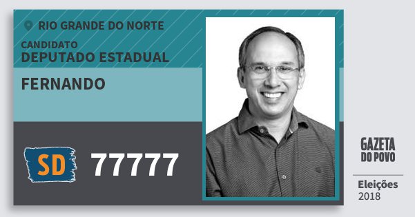 Santinho Fernando 77777 (SOLIDARIEDADE) Deputado Estadual | Rio Grande do Norte | Eleições 2018 Santinho Fernando 77777 (SOLIDARIEDADE) Deputado Estadual | Rio Grande do Norte | Eleições 2018
