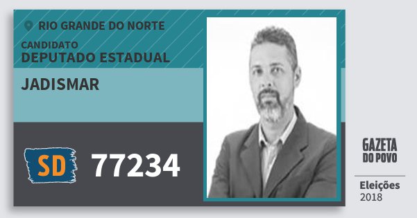Santinho Jadismar 77234 (SOLIDARIEDADE) Deputado Estadual | Rio Grande do Norte | Eleições 2018 Santinho Jadismar 77234 (SOLIDARIEDADE) Deputado Estadual | Rio Grande do Norte | Eleições 2018