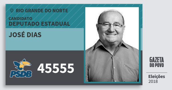 Santinho José Dias 45555 (PSDB) Deputado Estadual | Rio Grande do Norte | Eleições 2018 Santinho José Dias 45555 (PSDB) Deputado Estadual | Rio Grande do Norte | Eleições 2018