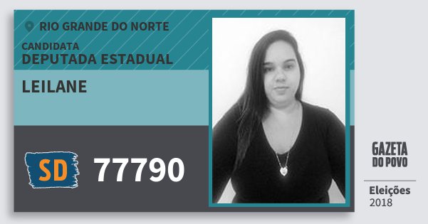 Santinho Leilane 77790 (SOLIDARIEDADE) Deputada Estadual | Rio Grande do Norte | Eleições 2018 Santinho Leilane 77790 (SOLIDARIEDADE) Deputada Estadual | Rio Grande do Norte | Eleições 2018