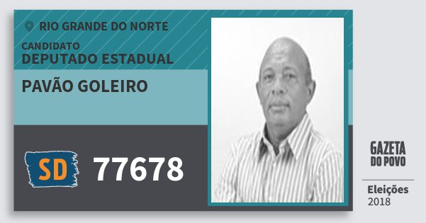 Santinho Pavão Goleiro 77678 (SOLIDARIEDADE) Deputado Estadual | Rio Grande do Norte | Eleições 2018 Santinho Pavão Goleiro 77678 (SOLIDARIEDADE) Deputado Estadual | Rio Grande do Norte | Eleições 2018